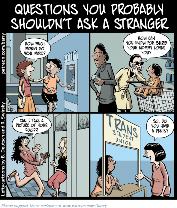 Transexual Cartoon Porn - Cartoon: Questions You Probably Shouldn't Ask A Stranger | Alas, a Blog